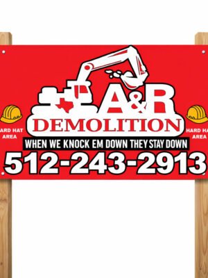 AR Demolition Site Signs
